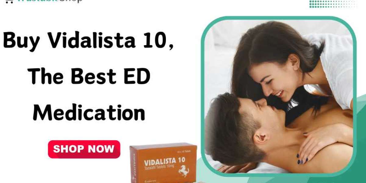 Vidalista 10, the best ED medication.