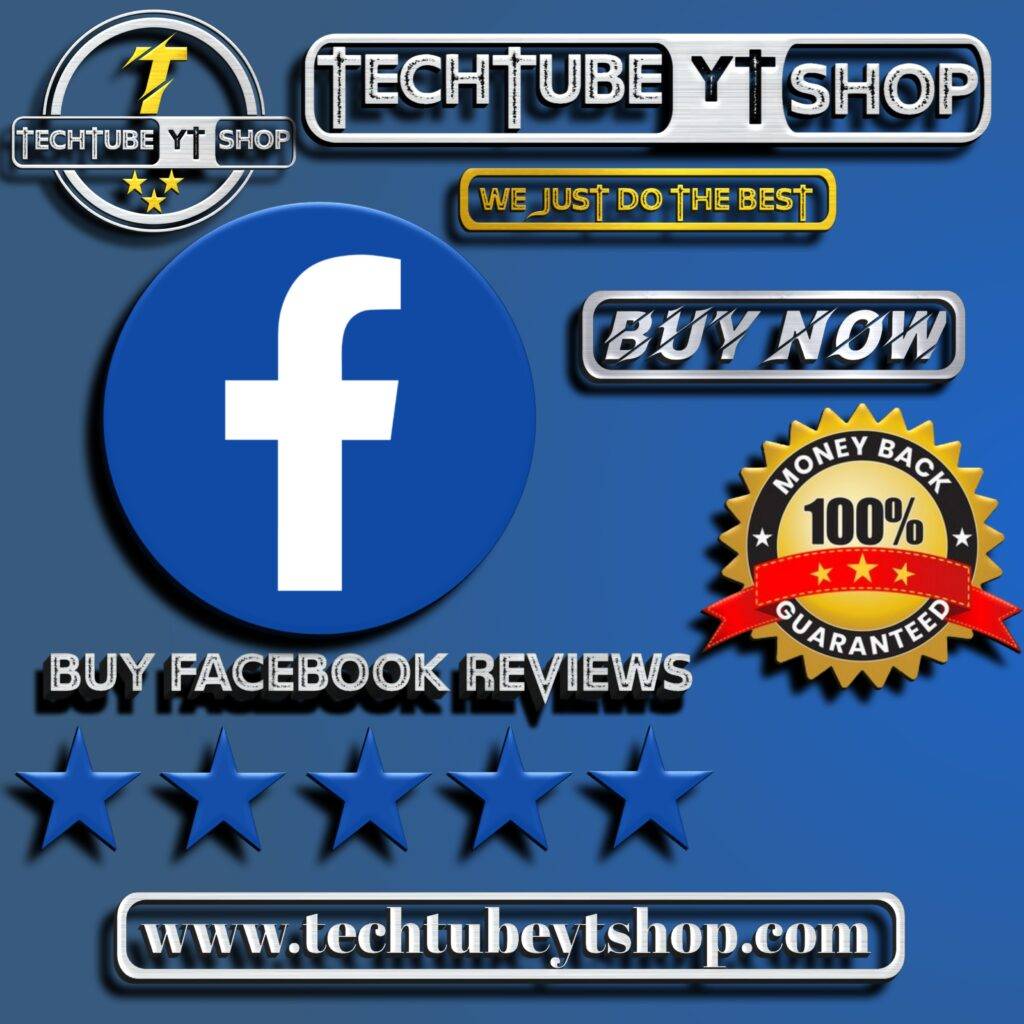 Buy Facebook Reviews - techtubeytshop.com