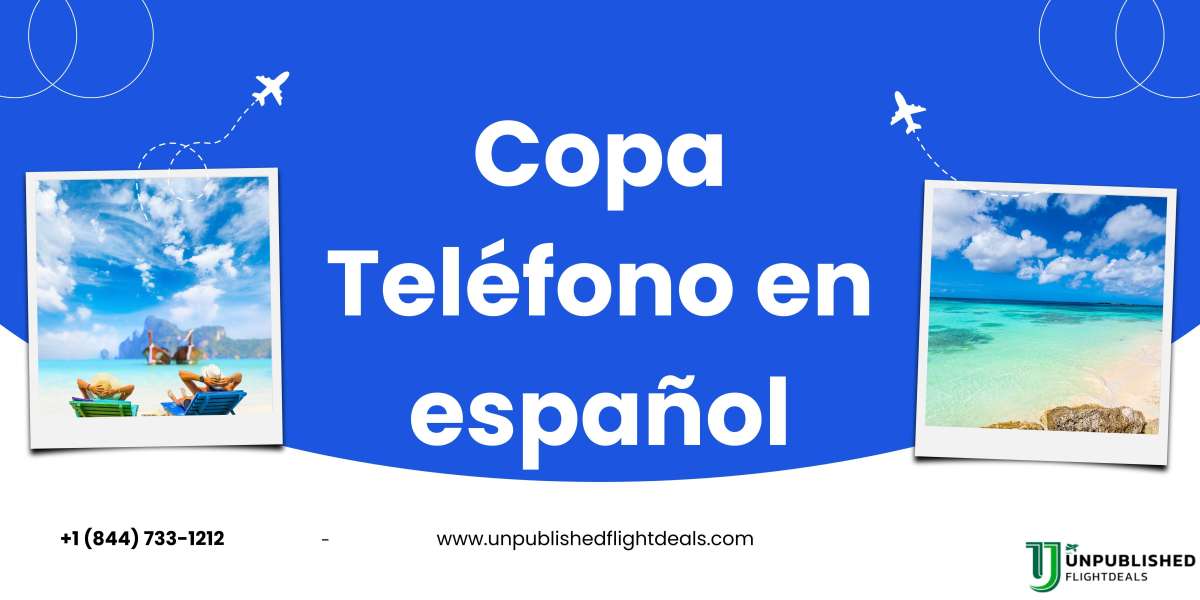 Copa Airlines Teléfono Español +1(844)733-1212