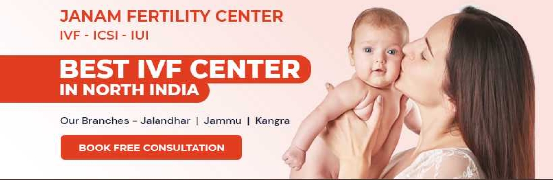 Janam Fertility Centre Best IVF Centre in Jalandhar Cover Image