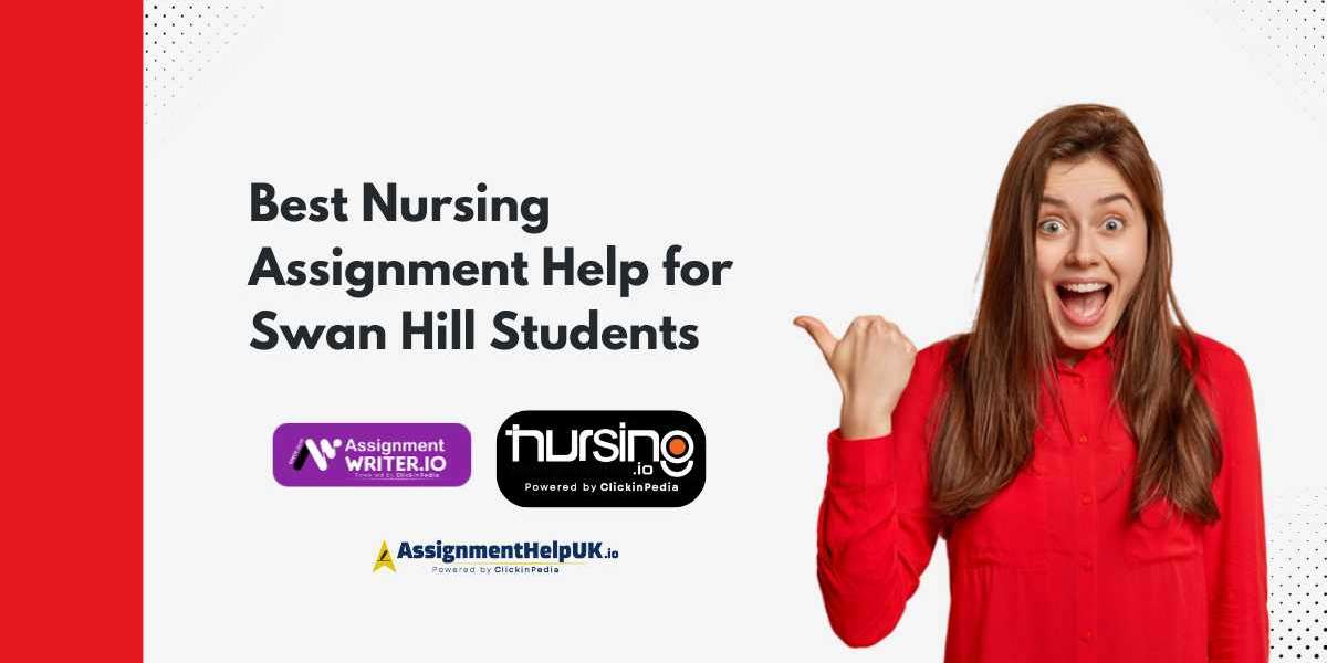 Best Nursing Assignment Help for Swan Hill Students