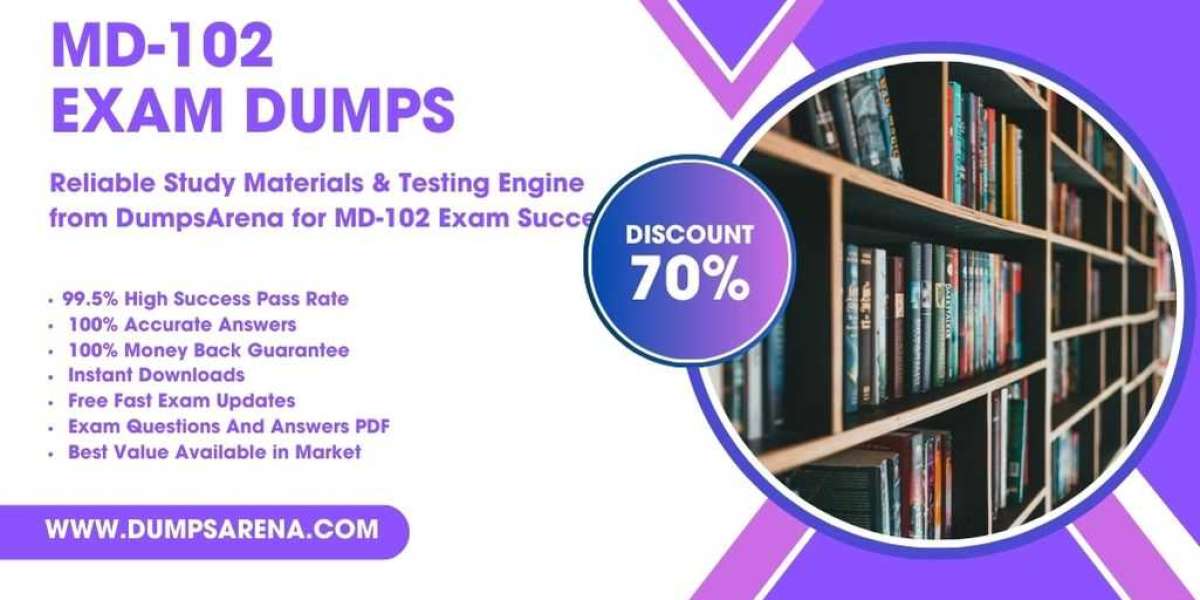 What Are the Benefits of Using Dumpsarena MD-102 Dumps?